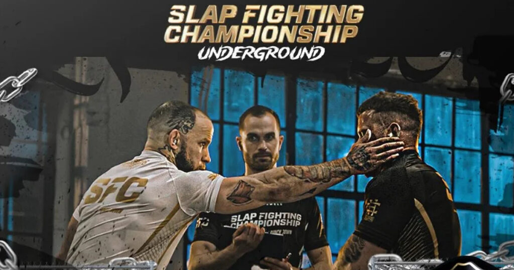 SLAP FIGHTING CHAMPIONSHIP: Underground